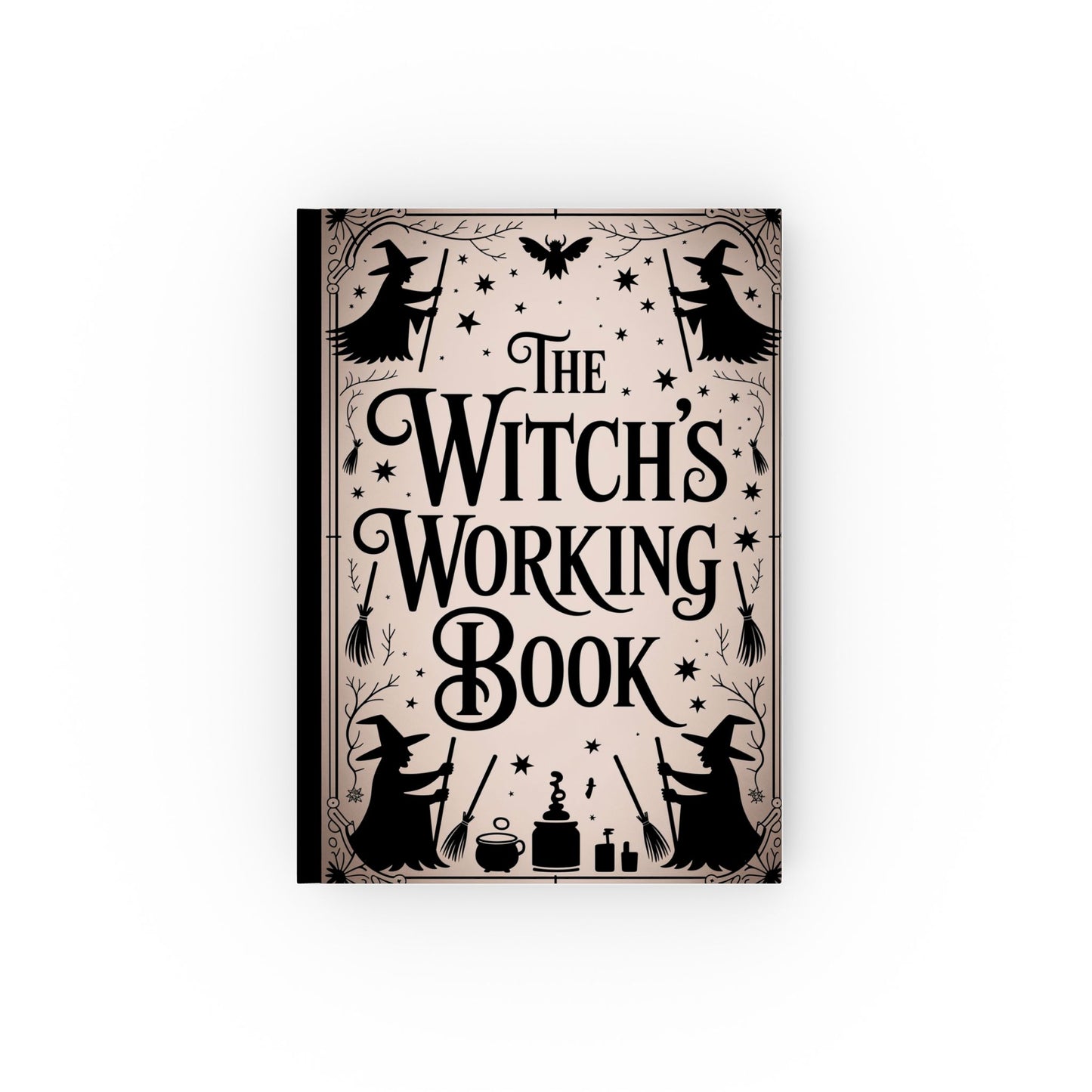Witch's Working Book — Hardback Journal for Spells, Rituals & Witchcraft Notes